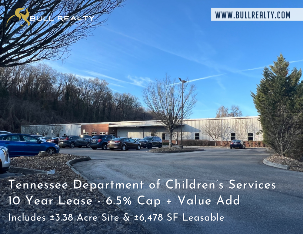 Tennessee Department of Children’s Services 10 Year Lease - 6.5% Cap + Value Add